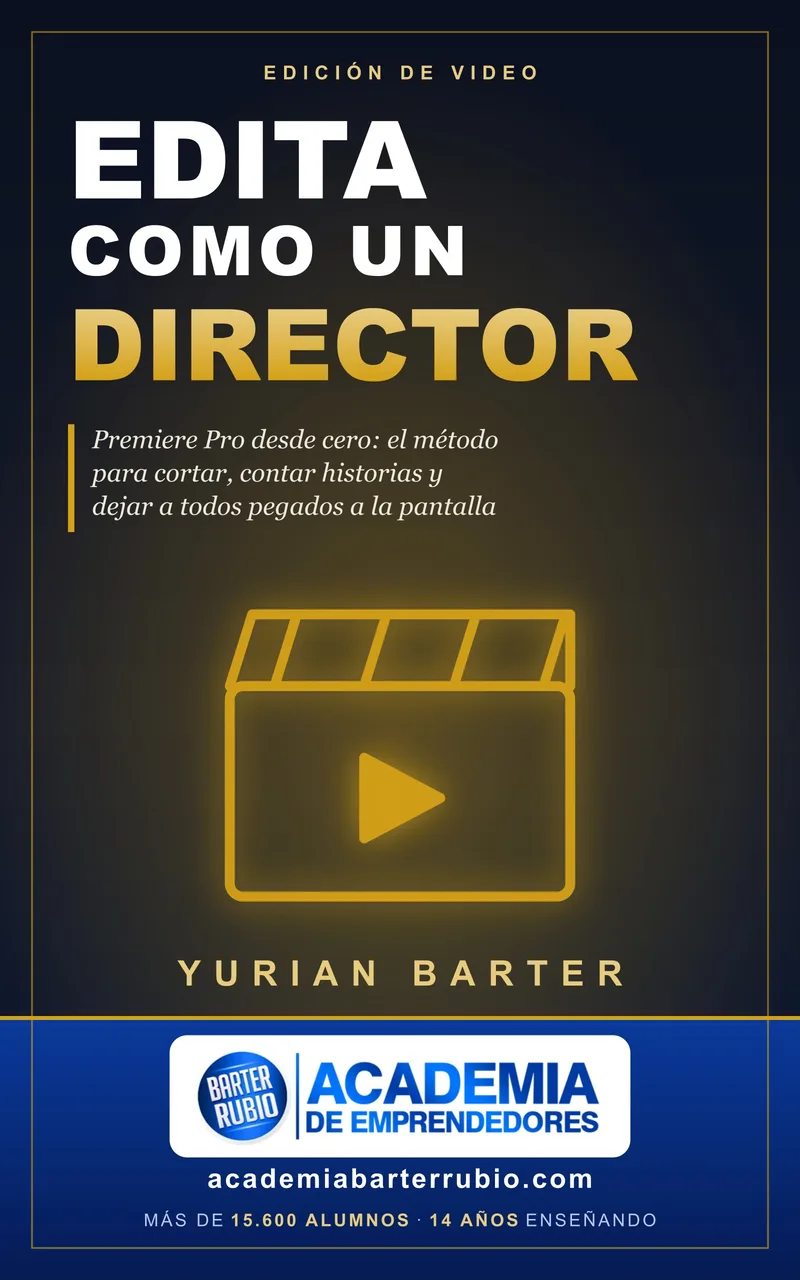 Libro Edita como un director, de Yurian Barter: libro de continuidad y eje imaginario