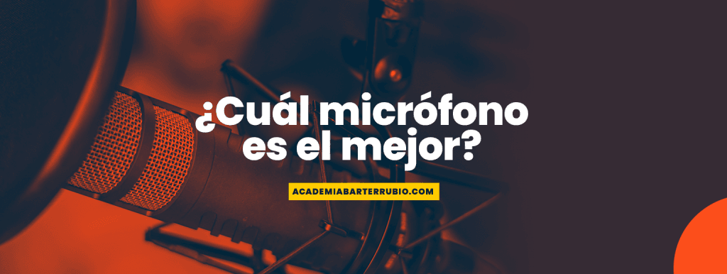 ¿Cuál micrófono es el mejor?