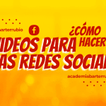 CÓMO HACER VIDEOS PARA LAS REDES SOCIALES