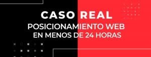 Caso real: Posicionamiento Web en menos de 24 horas
