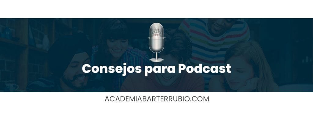 Consejos para Podcast