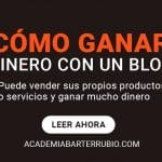 Cómo Ganar Dinero con un Blog