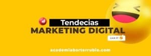 Tendencias del Marketing Digital 2023