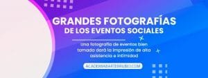 Grandes Fotografías de los Eventos Sociales
