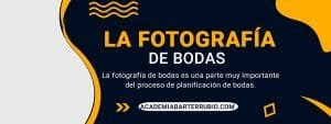 La Fotografía de Bodas