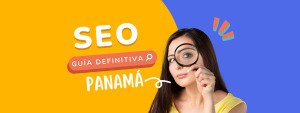 Guía definitiva para posicionar tu página web en Panamá