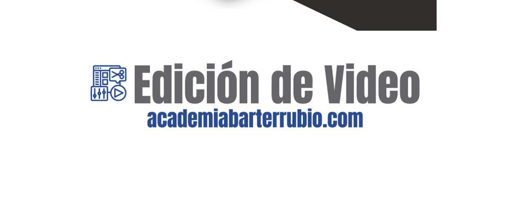 Curso Vacacional de Edición de Video