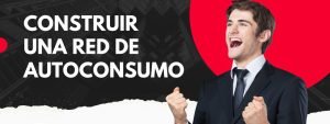 Construir una Red de Autoconsumo