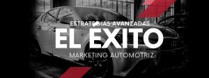 Estrategias Avanzadas para el Éxito en el Marketing Automotriz