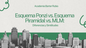 Esquema Ponzi contra Esquema Piramidal contra MLM Diferencias y Similitudes