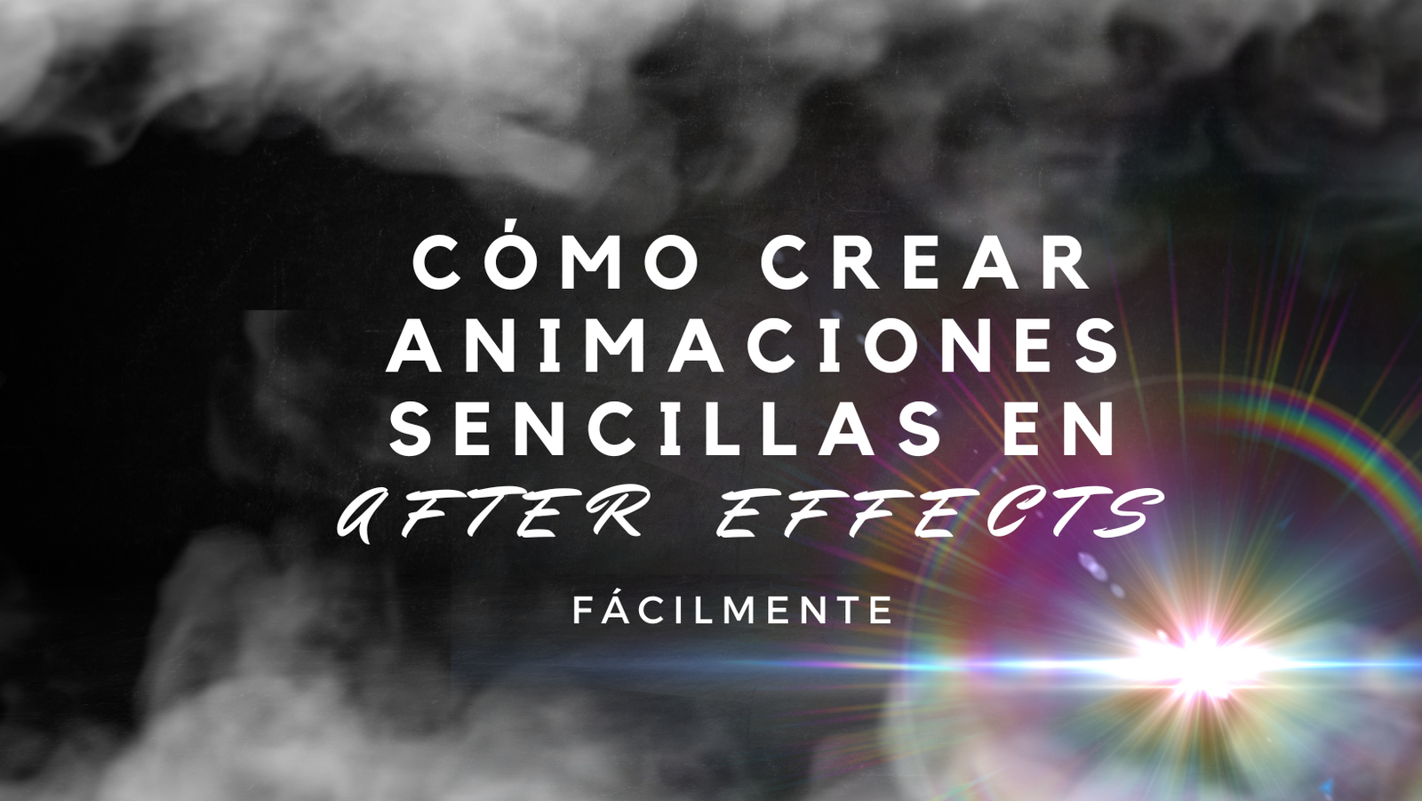Cómo Crear Animaciones Sencillas en After Effects Fácilmente