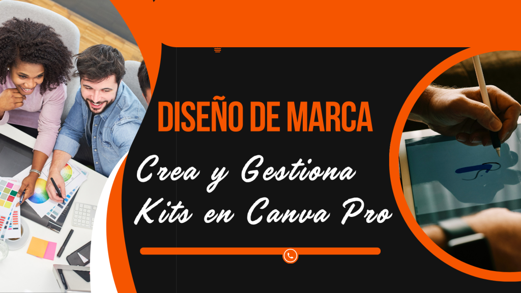 Diseño de Marca Crea y Gestiona Kits en Canva Pro